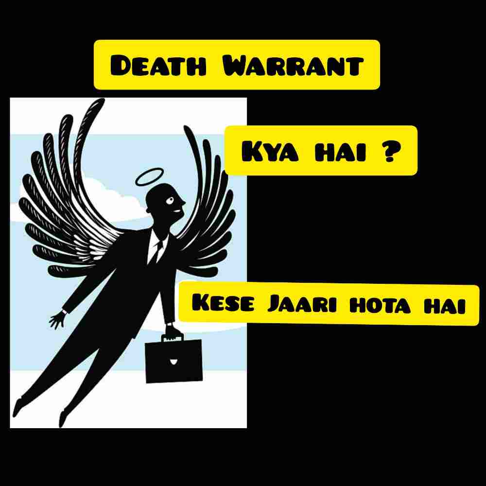 What Is A Death Warrant - Know Everything